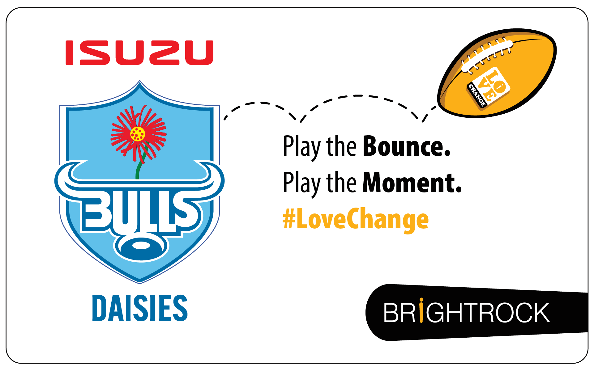 BRIGHTROCK PARTNERS WITH THE ISUZU BULLS DAISIES