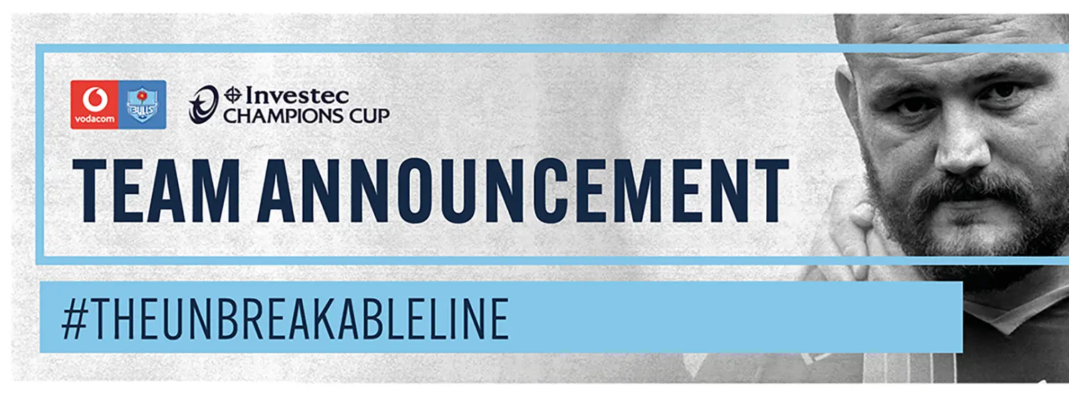 VODACOM BULLS GO ALL-IN FOR BRISTOL BEARS CLASH